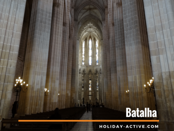 What to visit in Batalha. The imense height of its church is overwhelming