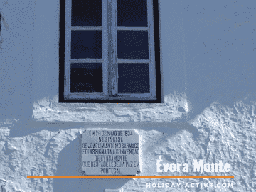 The house in which the Convention of Évora Monte was signed, in 1834. Putting an end to the bloody civil war of 1832-34 between Absolutists and